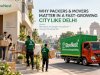  Why Packers and Movers Are Essential Infrastructure in a Fast-Growing City Like Delhi | StowNest 