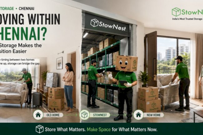 How Self Storage Makes Relocating Within Chennai Easier | StowNest