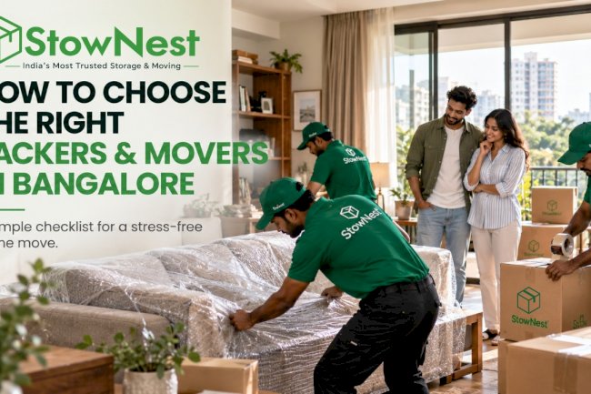 How to Choose the Right Packers and Movers in Bangalore for a Stress-Free Home Move