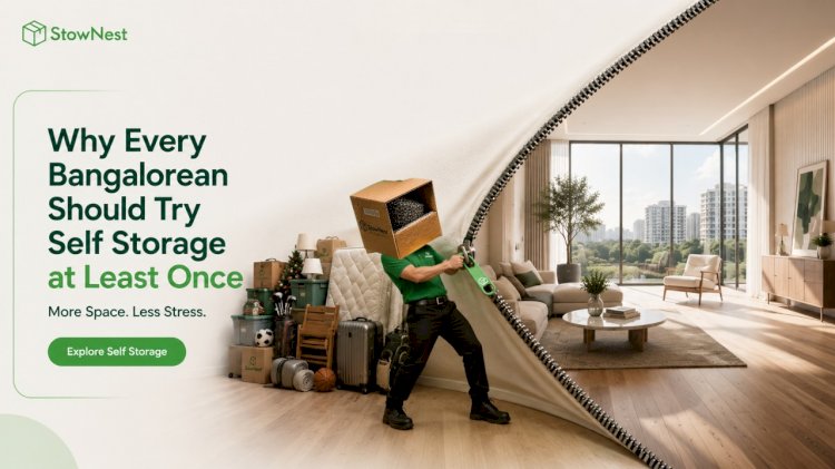 Why Every Bangalorean Should Try Self Storage at Least Once