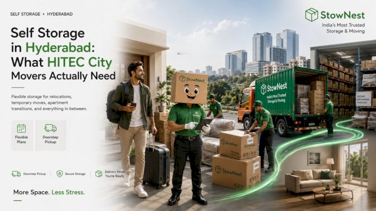 Self-Storage in Hyderabad: What HITEC City Movers Actually Need 